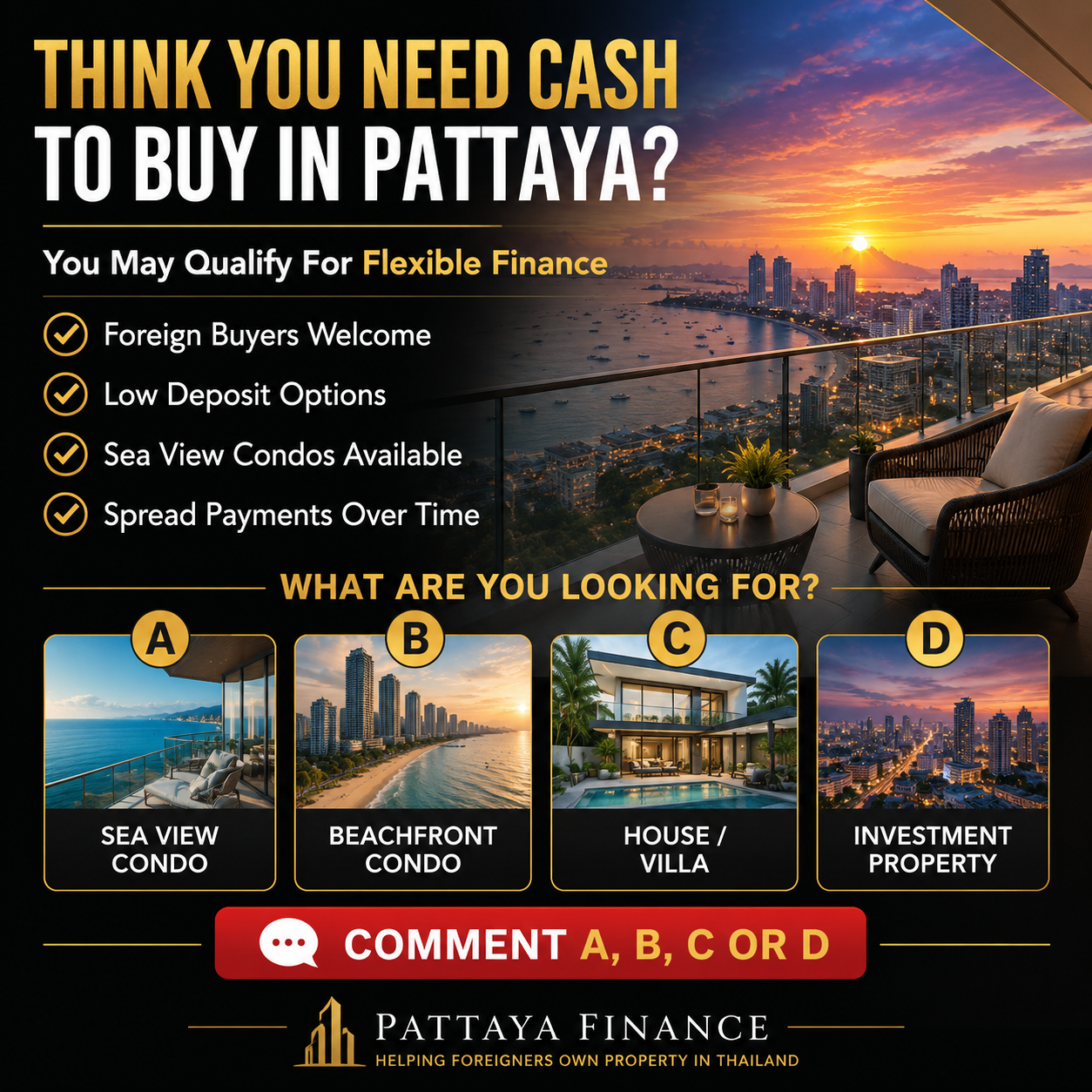 Think you need cash to buy in Pattaya? You may qualify for flexible finance
